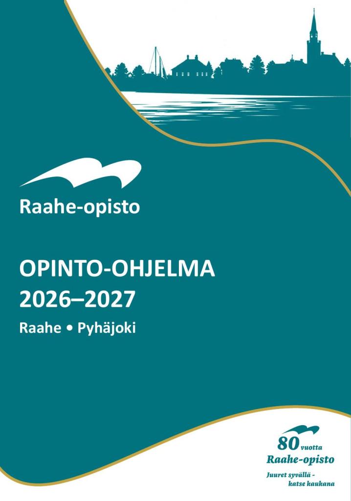 Raahe-opiston opinto-ohjelman 2026–2027 kansi, jossa on turkoosi tausta, Raahen siluetti sekä 80-vuotisjuhlavuoden tunnus.